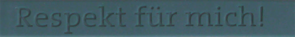 Armband Nr. 9, Dunkelblau, "Respekt für mich!"